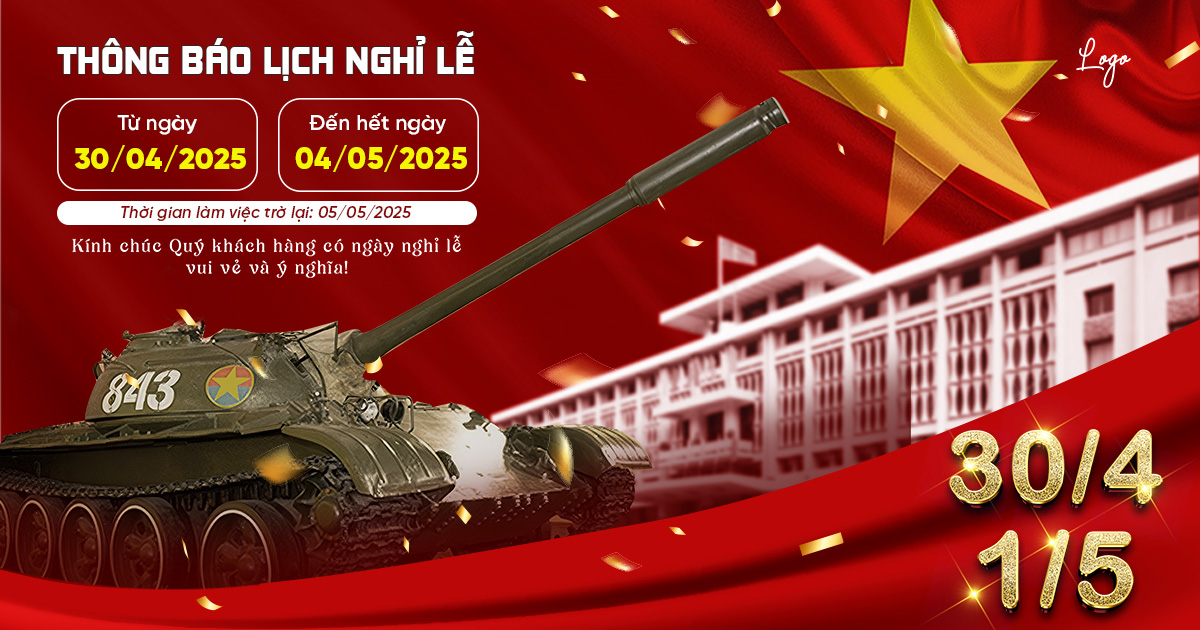 Tải Các Mẫu File PSD Thông Báo Nghỉ Ngày Lễ 30/4 Và 1/5